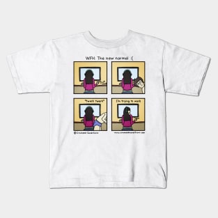 WFH the new normal :( Kids T-Shirt